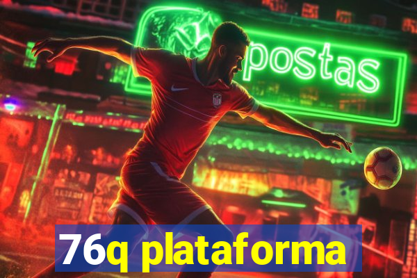 76q plataforma